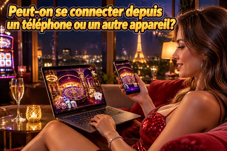Peut-on se connecter depuis un téléphone ou un autre appareil?